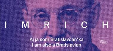 Aj ja som Bratislavčan*ka: Imrich Matyáš