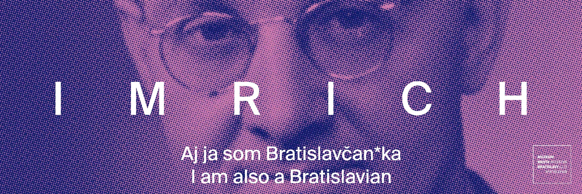 Aj ja som Bratislavčan*ka: Imrich Matyáš