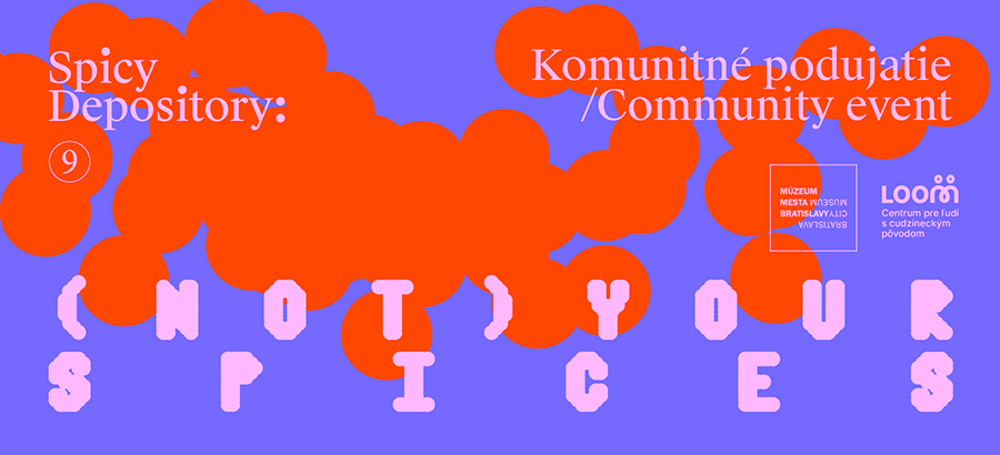 Spicy Depository: (Not) Your Spices (komunitné podujatie)
